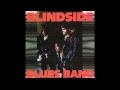 Blindside Blues Band - Blues in My Soul 