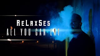 ReLaxSes - ALL YOU CAN EAT (prod. by Ata Beatz)