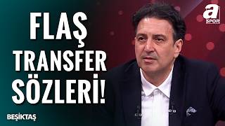 Beşiktaş Transferde Vites Yükseltti: 3 Büyük İmza