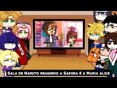 Sala de Naruto reagindo a 'Sakura é a maria alice' [1/?]