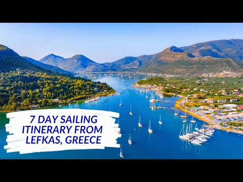 Yacht Charter in LEFKAS | 7 Day Sailing Itinerary!
