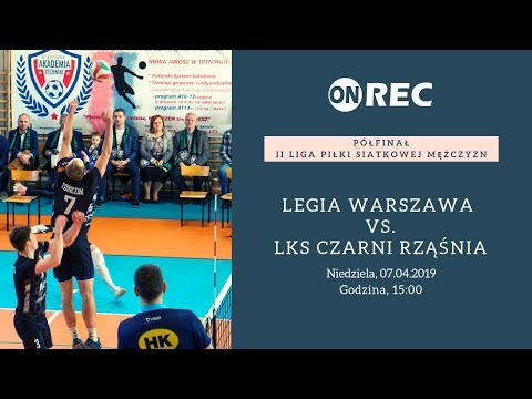 Legia Warszawa vs. LKS CZARNI RZĄŚNIA| LIVE | II Liga PZPS