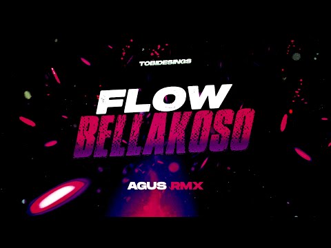 AGUS RMX - FLOW BELLAKOSO🤫 ( 105 BPM )
