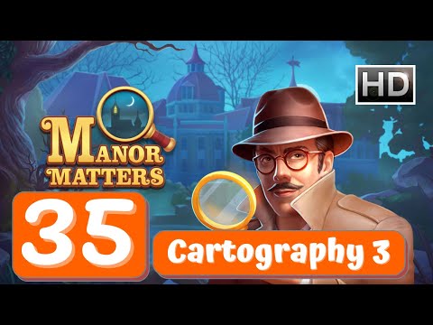 Manor Matters - Day 35 - Cartography Room 3 - Gameplay Story