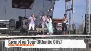 Ronald Julian Gospel On Tour Atlantic City