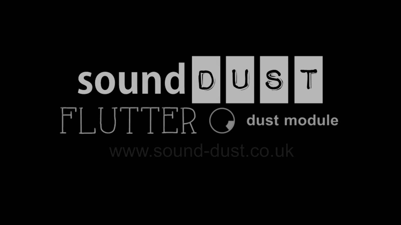 Flutter Dust Module - Kontakt instrument talk through