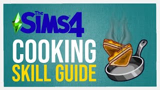 Skill Guide: Cooking | Sims 4