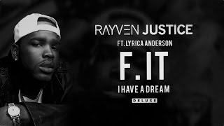 Rayven Justice - F. It ft. Lyrica Anderson (Audio)