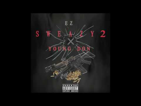 EZ SWEAZY II X YOUNG DON