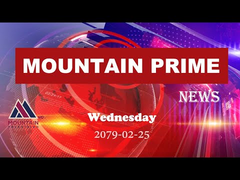 माउन्टेन प्राइम समाचार | Mountain Prime News | Nepal News Today ||  @MountainTVOfficial