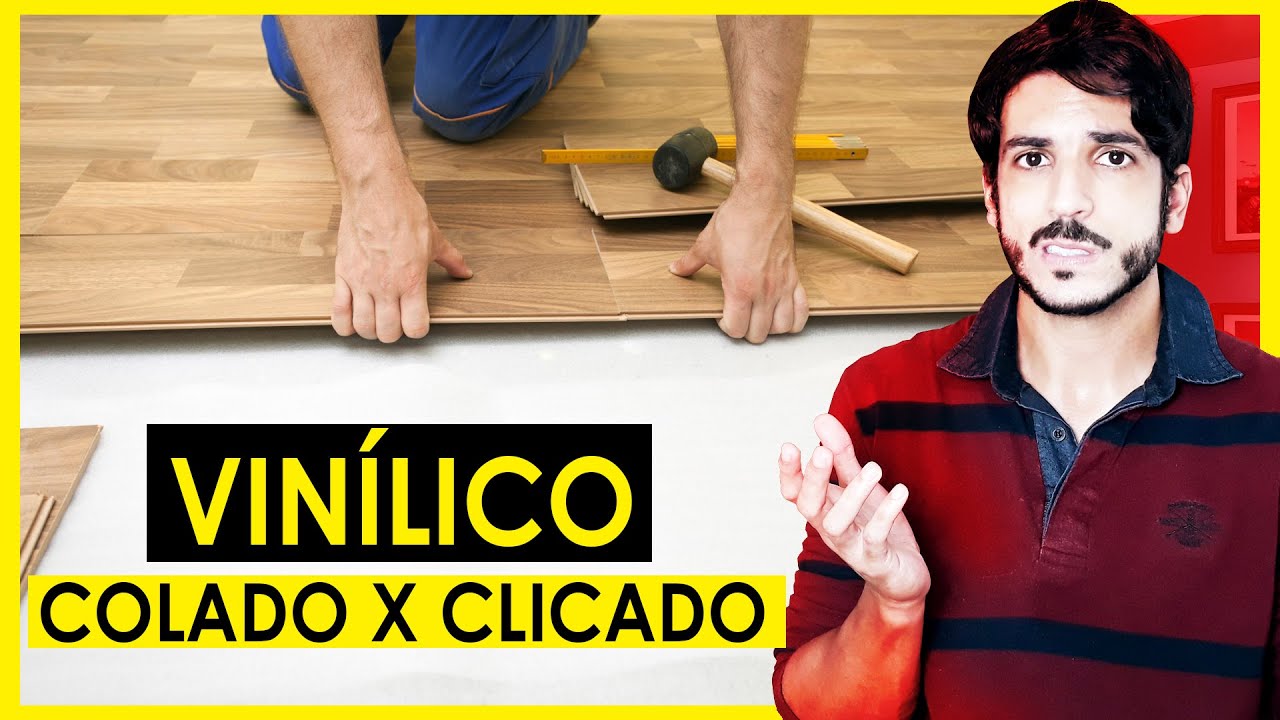 PISO VINÍLICO VALE A PENA O PISO CLICADO OU COLADO 
