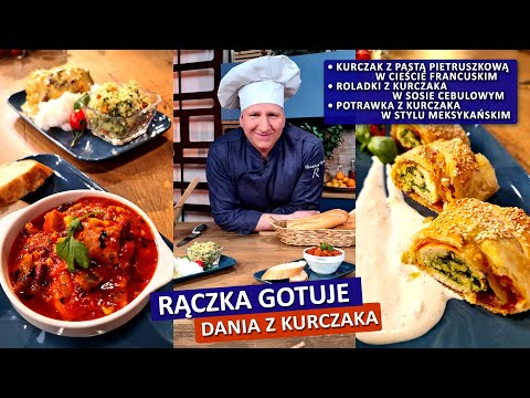 Rączka gotuje: roladki z kurczaka w sosie cebulowym, potrawka w stylu meksykańskim i inne...