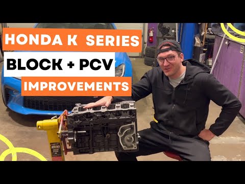 K Series Block and PCV/Crankcase Ventilation Modifications