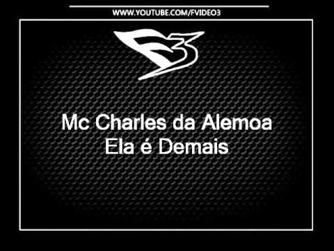 Mc Charles da Alemoa - Ela é Demais [DJS R7, CARLITINHO, GORDÃO & YURI]