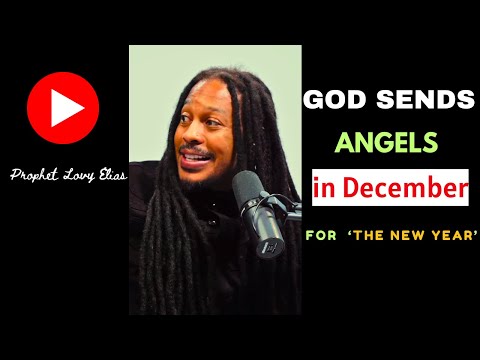 Be Alert in DECEMBER, God sends Angels to give you guidance for the next year - Prophet Lovy