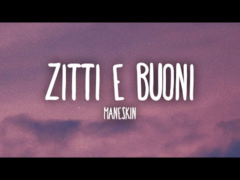 Måneskin - ZITTI E BUONI (English Lyrics/Testo)