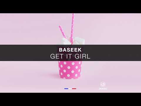 Baseek   Get It Girl (Original Mix) [JANGO MUSIC]