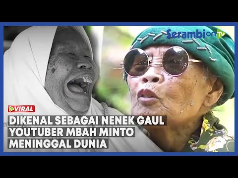 YouTuber Mbah Minto Meninggal Dunia, Dikenal Sebagai Nenek Gaul Terkenal Lewat Video Gagal Mudik