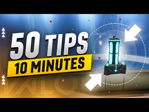 50 Game Changing Valorant Tips in 10 Minutes! - Valorant Guide