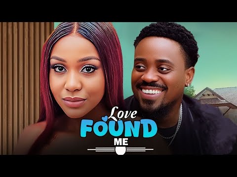 LOVE FOUND ME - UCHE MONTANA / TOO SWEET ANNAN 2026 LATEST NIGERIAN NEW MOVIE