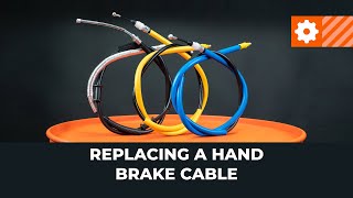Handbrake cable replacement [AUTODOC TUTORIAL]