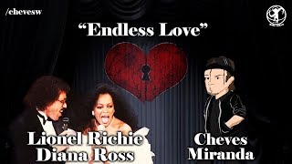 Cheves Miranda - Endless Love (Lionel Richie &amp; Diana Ross Vocal Cover)
