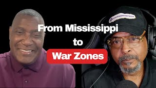 From Mississippi to War Zones: A Journey of Resilience
