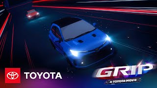 Toyota GRIP Movie | First Look