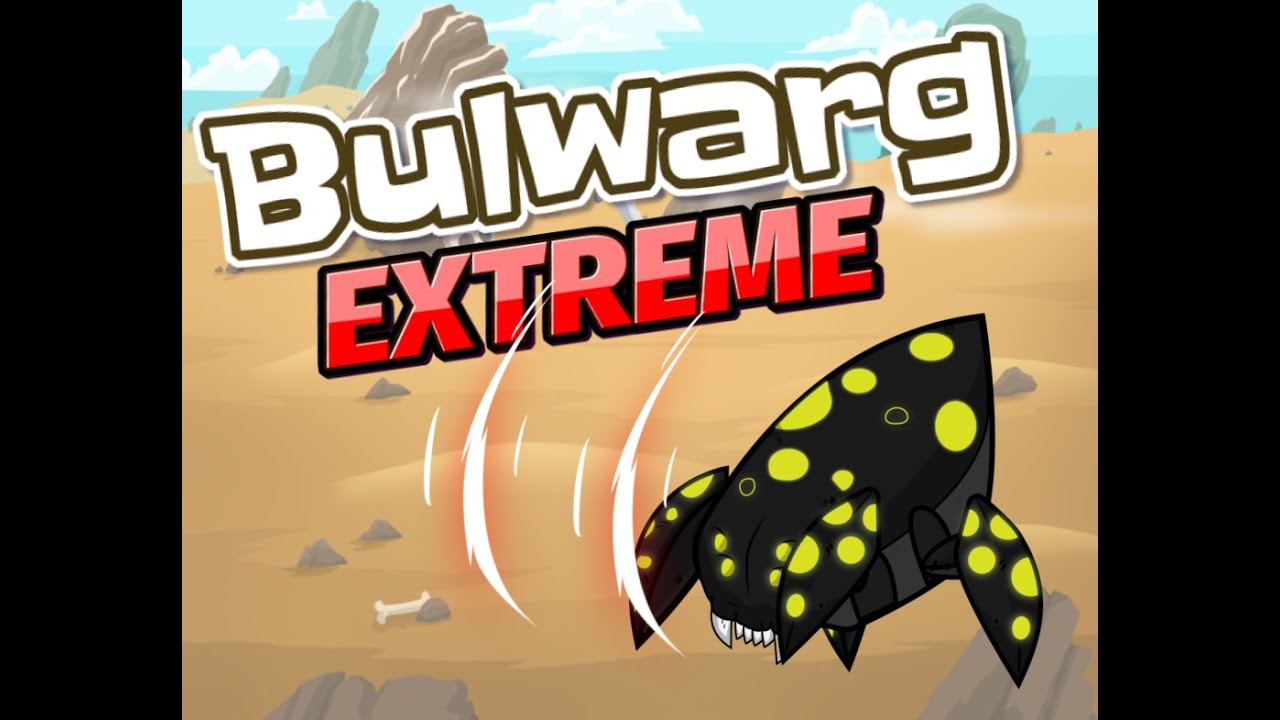Bulwarg Extreme - Battle Buddies Walkthrough Beast Fight Tips