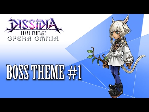 Dissidia FF Opera Omnia OST Boss Theme #1