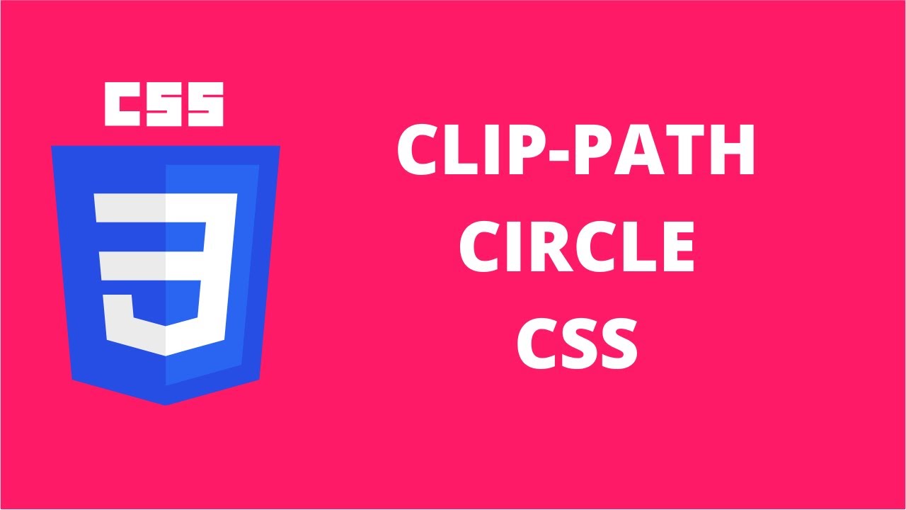Clip Path Circle CSS | CSS Tutorial