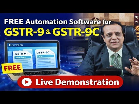 FREE Automation Software for GSTR-9 & GSTR-9C - Live Demo | GSTR 9 & GSTR 9C Filing Made EASY