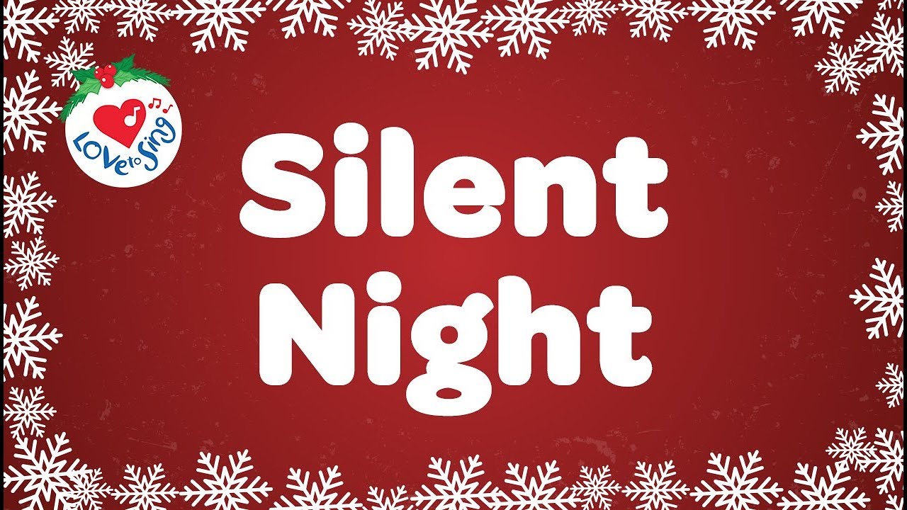 Silent Night with Lyrics | Christmas Carol