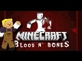 MINECRAFT BLOOD N BONES EP 3 UPGRADES