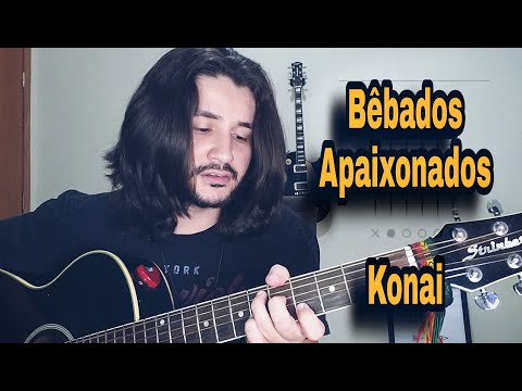 Bêbados Apaixonados - Konai