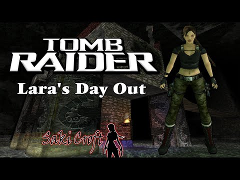 TRLE Lara's Day Out Full Walkthrough