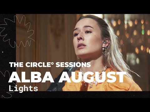 Alba August - Lights (Live) | The Circle° Sessions