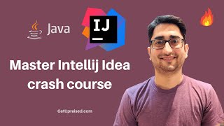 Intellij Idea Java IDE crash course | Intellij Idea tutorial + Shortcuts | Updated for 2024 ‎️‍🔥