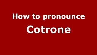 How to pronounce Cotrone