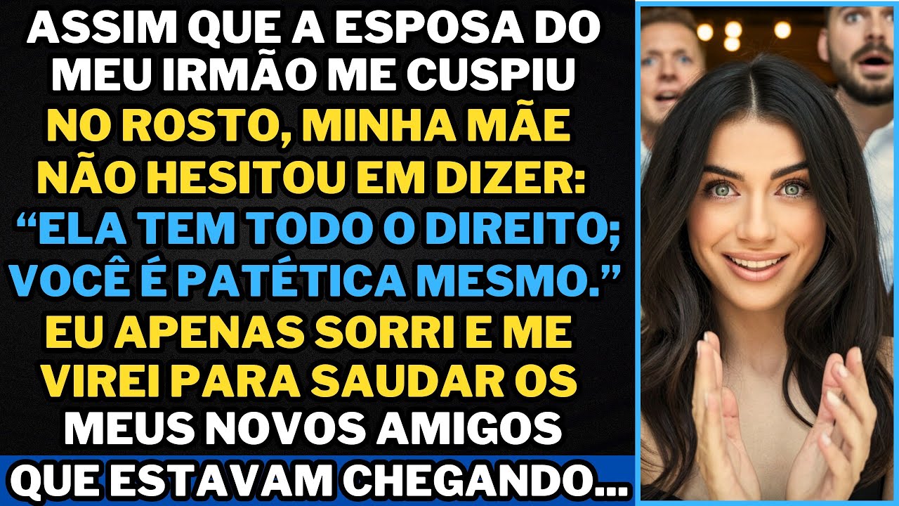 "Quando minha cunhada cuspiu no meu rosto, minha mãe concordou com ela — mas eu tinha outro plano."