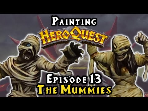 Painting HeroQuest: Episode 13 - The Mummy