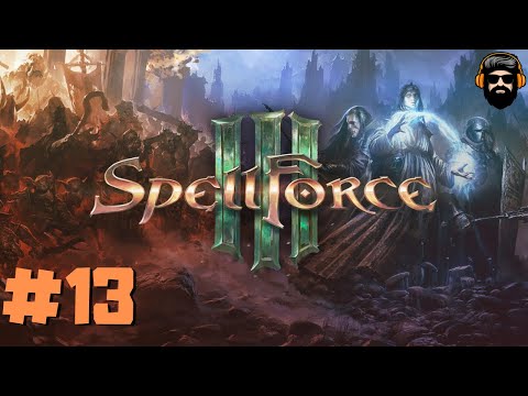 SPELLFORCE 3 Gameplay - Episode 13 (no commentary)