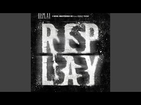 Video thumbnail for REPLAY