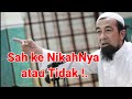Sah Ke Nikah Atau Tidak Sah NAN BJ STUDIO