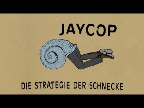 Jaycop - Strategie der Schnecke Teaser