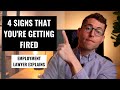 4 Signs That You Re About To Be Fired