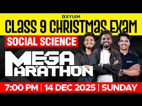 Class 9 Christmas Exam : Social Science | Mega Marathon | Xylem Class 9