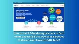 How to Use pggoodeveryday.com to get $5 OTC Barcodes!