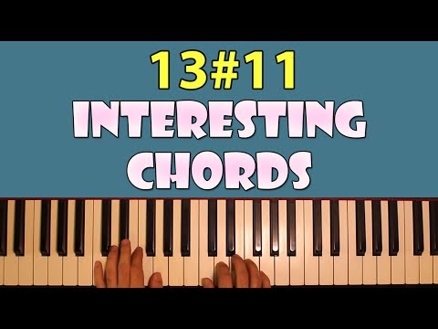 Interesting Chords Corner: 13#11 (13 Sharp 11)