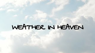 Blackbear - Weather In Heaven